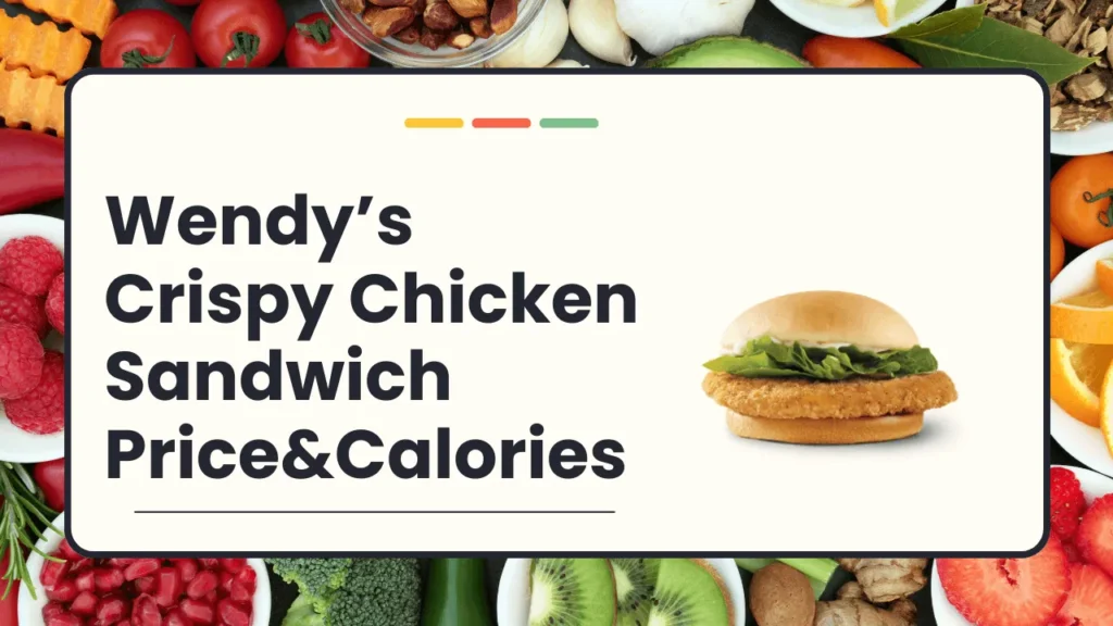 Wendy’s Crispy Chicken Sandwich Price