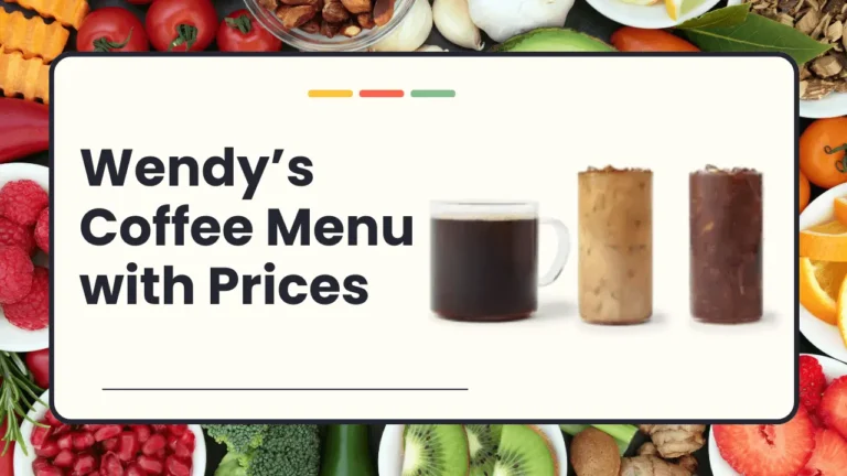 Wendy’s Coffee Menu with Prices