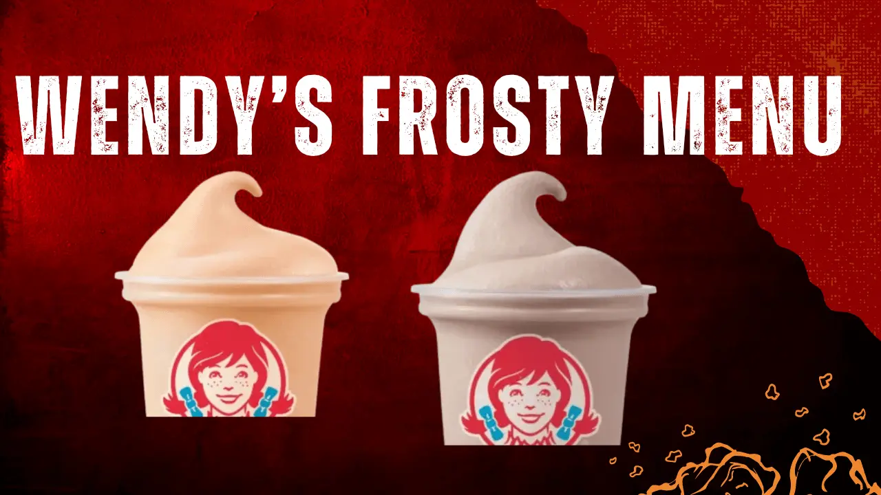 Wendy’s Frosty Menu