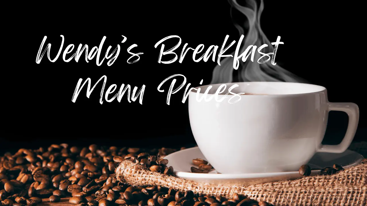 Wendy's breakfast menu